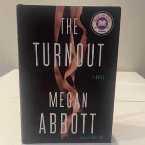 The Turnout Book by Megan Abbott